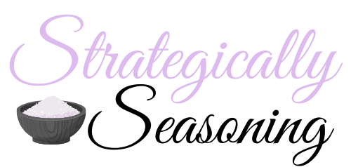 Strategically Seasoning- Simple ingredients, comforting meals, and food stories you’ll actually crave.